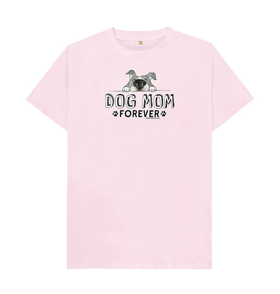 Pink Dog MOM Forever Organic T-shirt